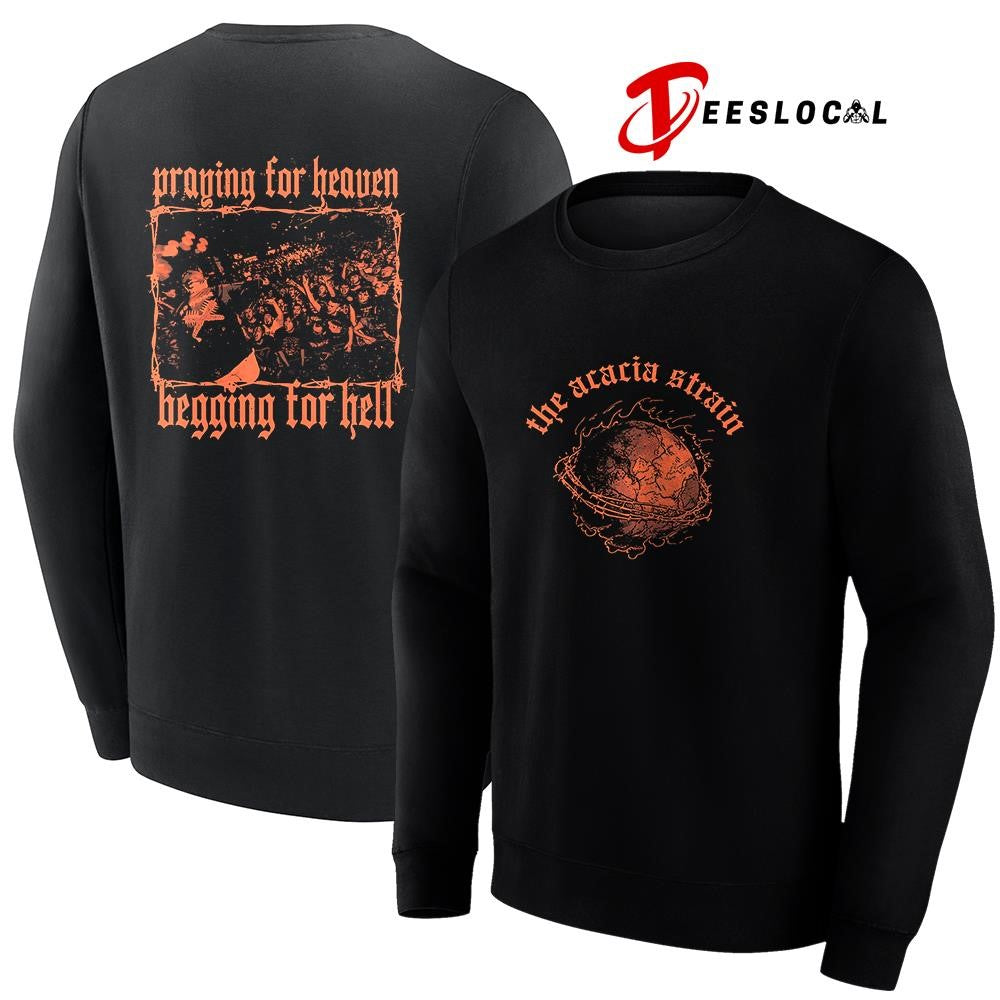 The Acacia Strain praying for heaven begging for hell graphic shirt