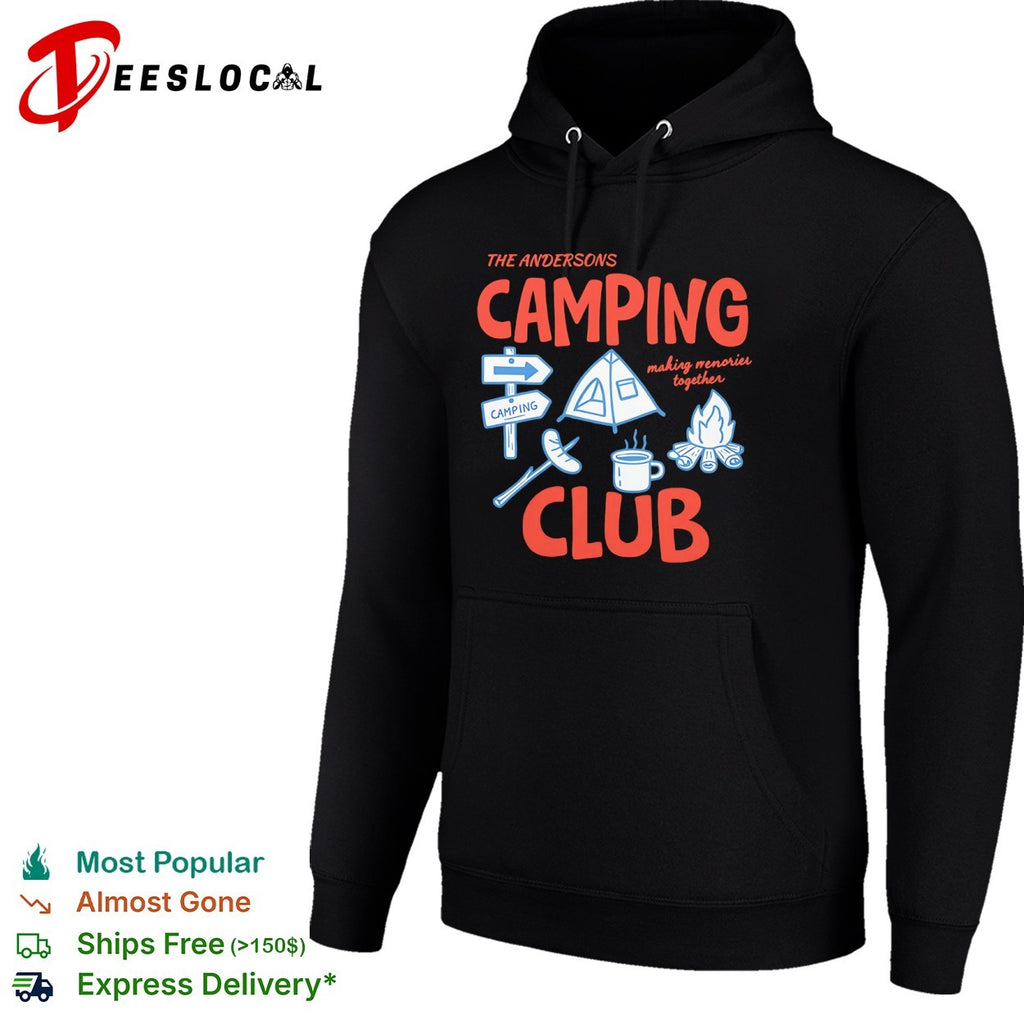 The Andersons Camping Club making memories together campfire shirt