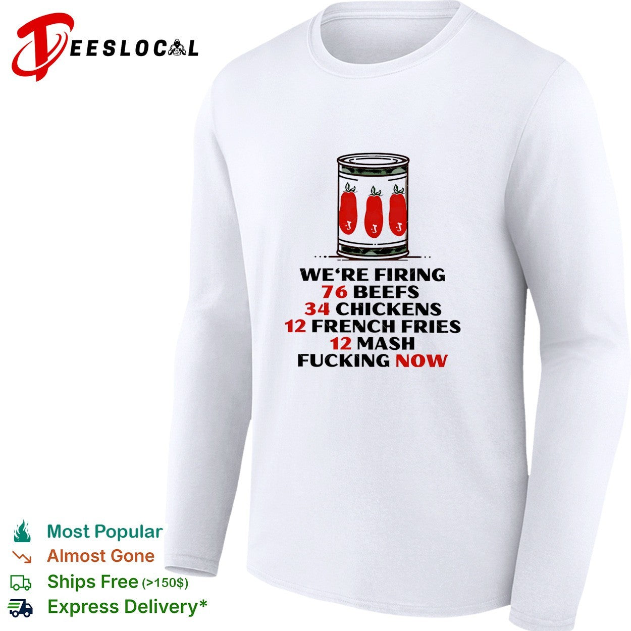 The Bear we’re firing 76 beefs 34 chickens 12 french fries 12 mash fucking now shirt