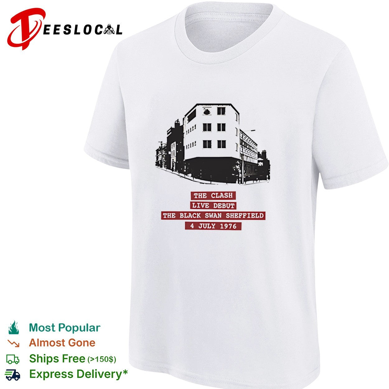 The Clash Live Debut The Black Swan Sheffield 4 July 1976 shirt