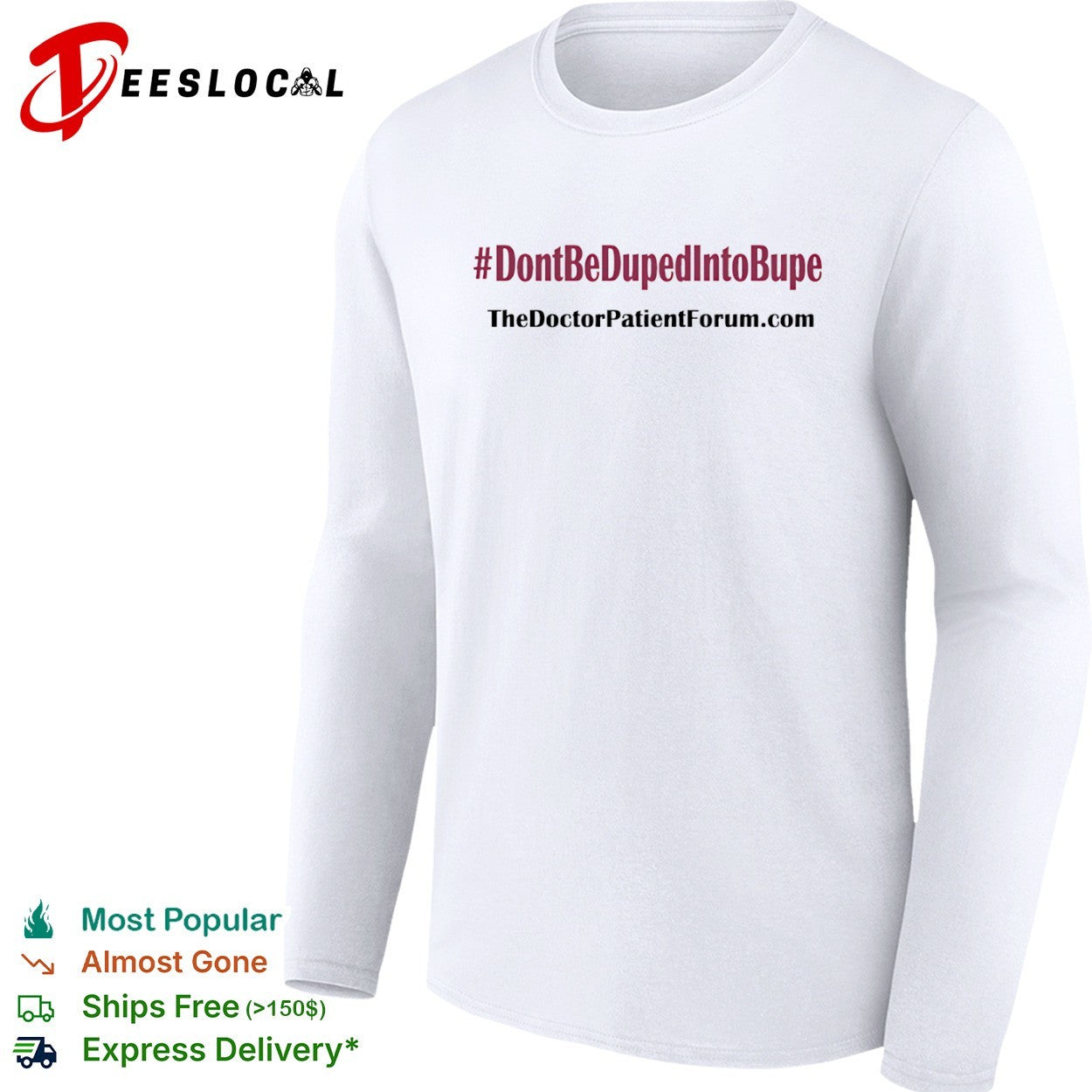 The Doctor Patient Forum dont be duped into bupe shirt