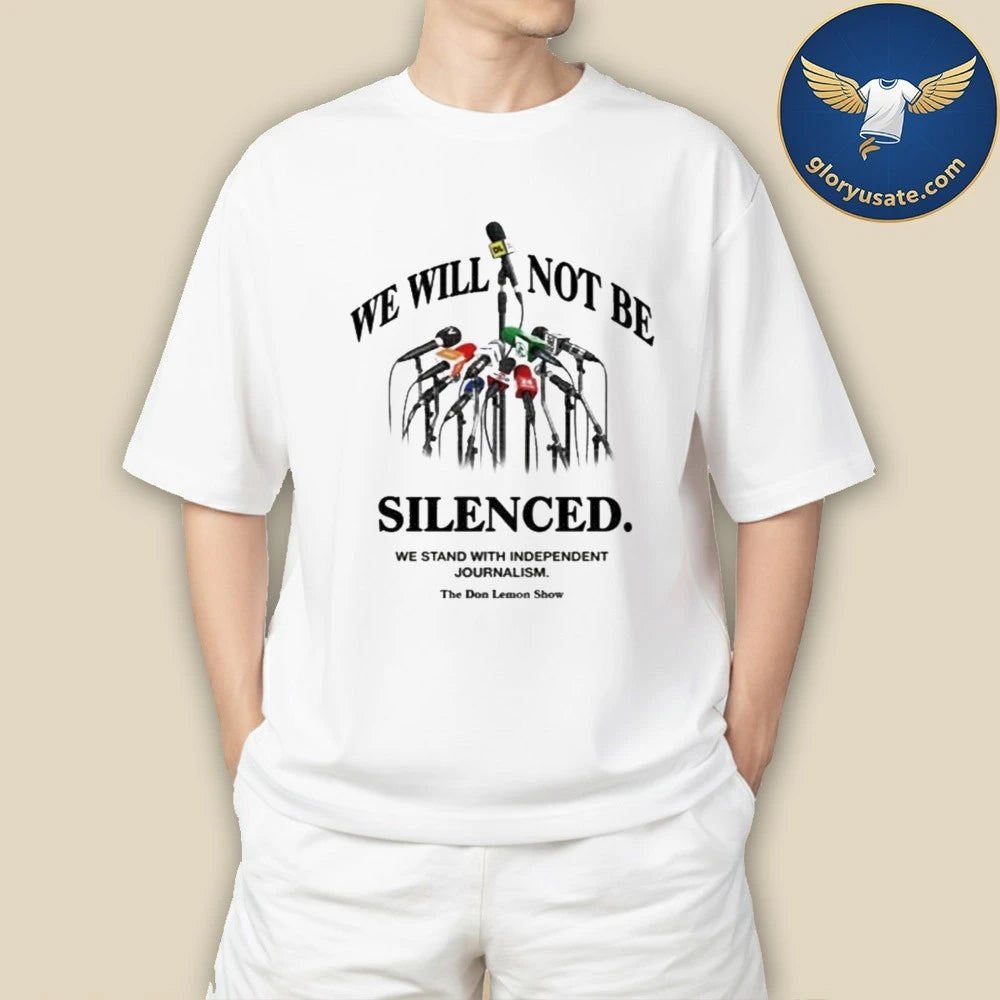 The Don Lemon Show We Will Not Be Silenced T-Shirt