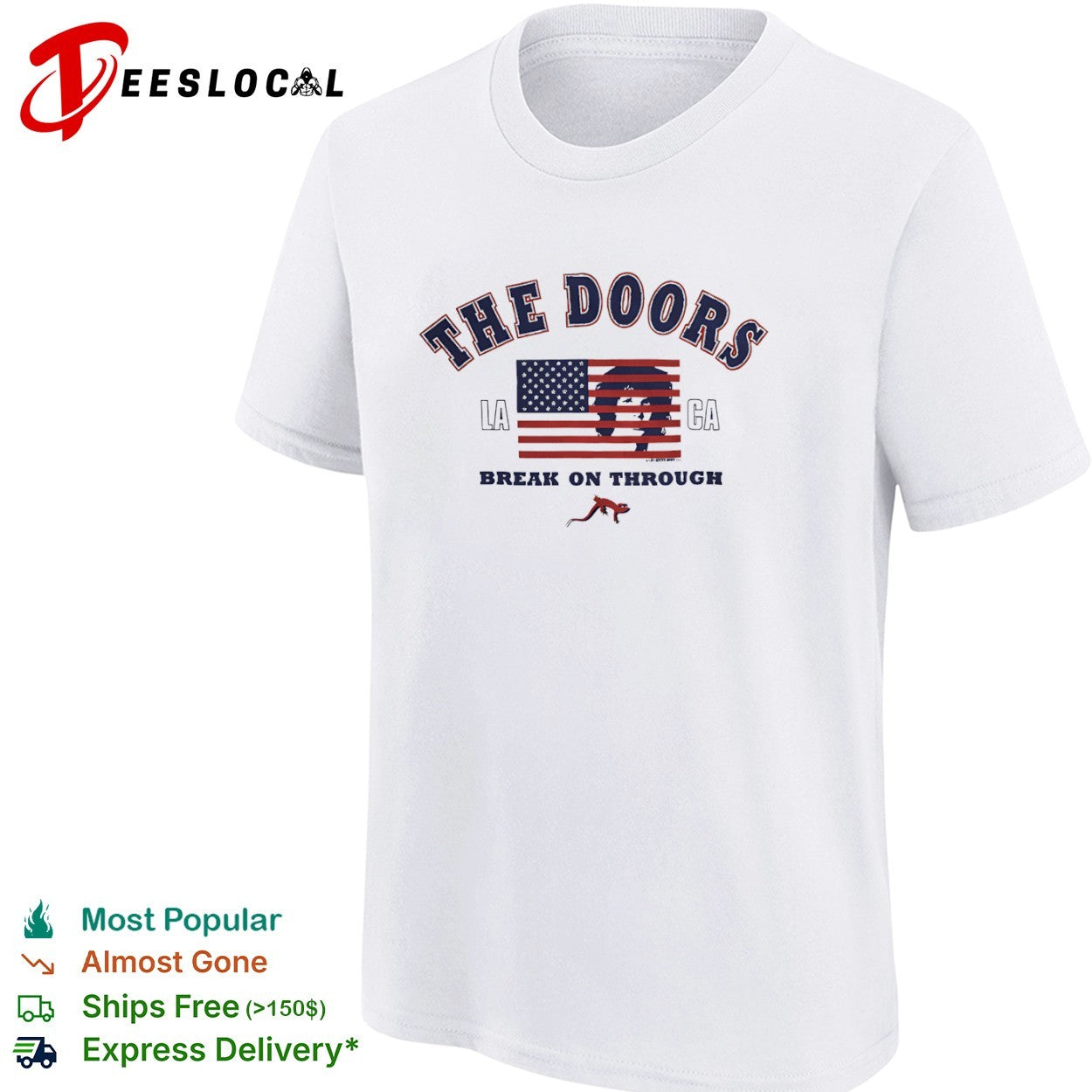The Doors LA CA break on through flag shirt
