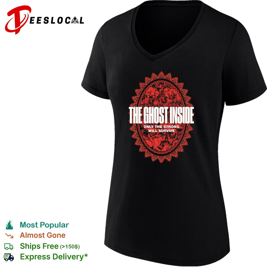 The Ghost Inside only the strong will survive band shirt