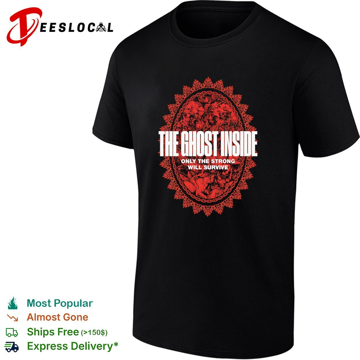 The Ghost Inside only the strong will survive band shirt
