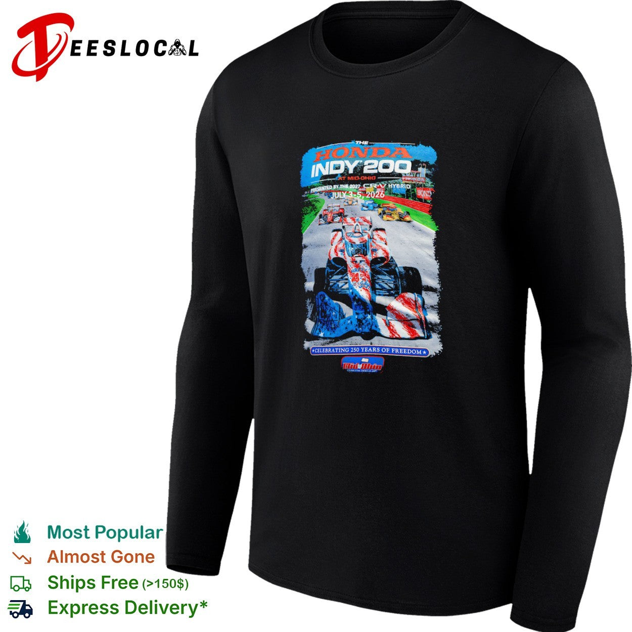 The Honda Indy 200 at Mid Ohio July 3 to 5 2026 Celebrating 250 Years of Freedom shirt