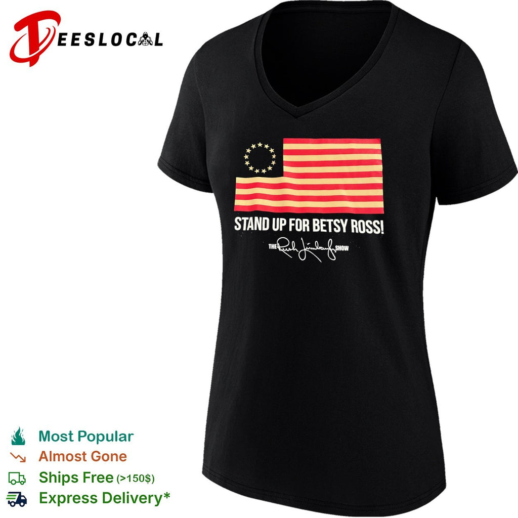 The Rush Limbaugh Show stand up for Betsy Ross USA flag shirt