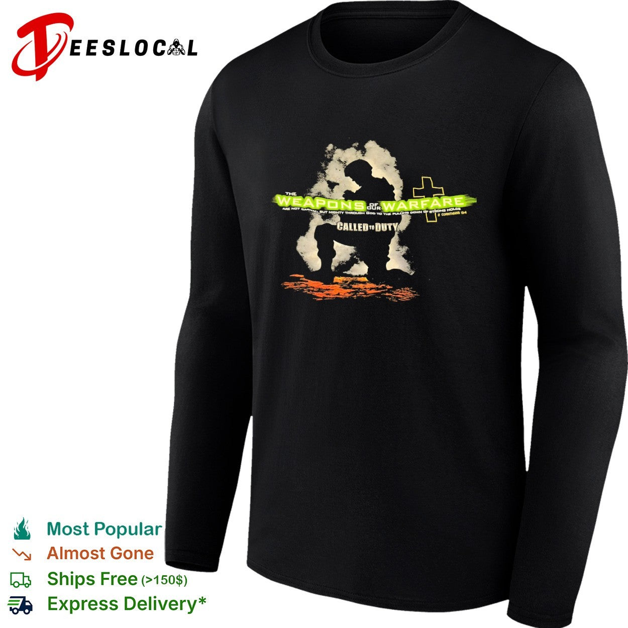 The Weapons of our Warfare are not Carnal but Mighty Through God shirt