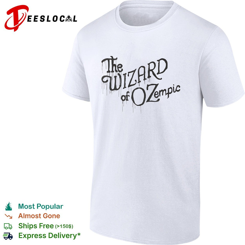 The Wizard of Ozempic shirt