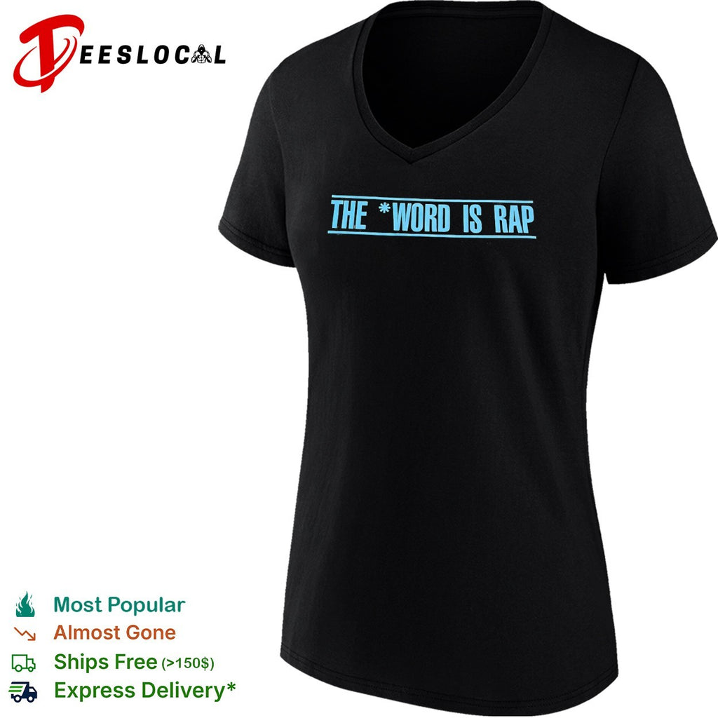 The Word is Rap shirt