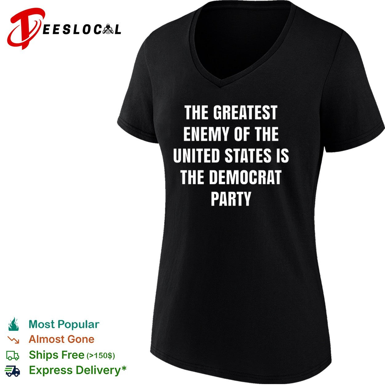 The greatest enemy of the united states is the democrat party shirt