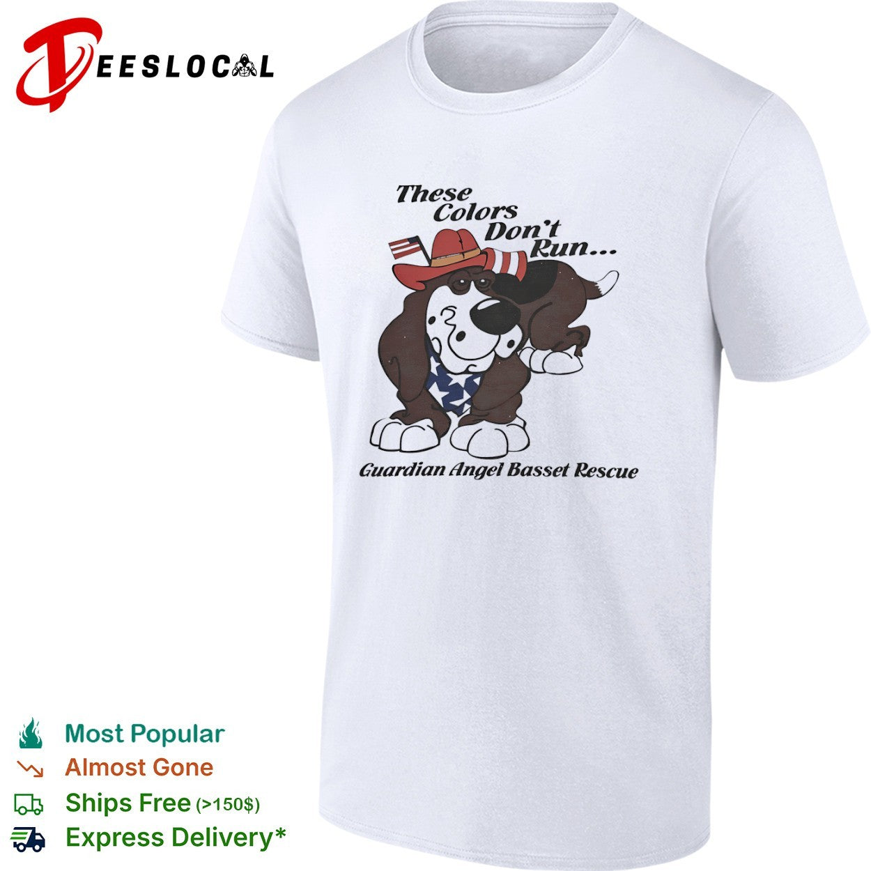 These Colors Dont Run Guardian Angel Basset Rescue Patriotic Dog Breed shirt