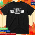 They Hate To See Woke Bitches Winning Shirt