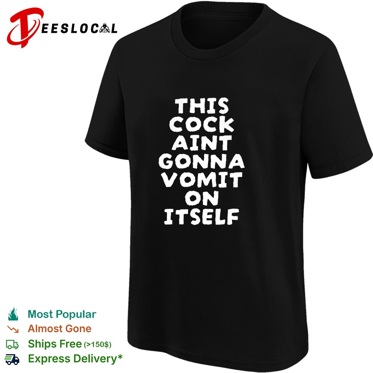 This cock aint gonna vomit on it self shirt