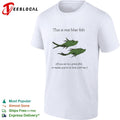 This is one blue fish if you see two green fish it means you’re in love with me shirt