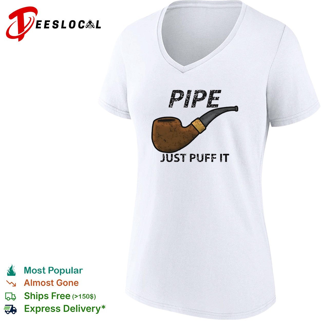 Tobacco pipe just puff it parody shirt