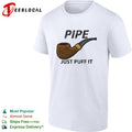 Tobacco pipe just puff it parody shirt