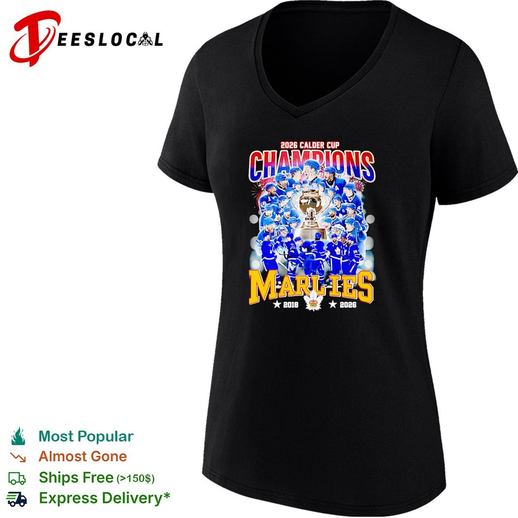Toronto Marlies 2026 Calder Cup Champions 2018 2026 hockey team tournament shirt
