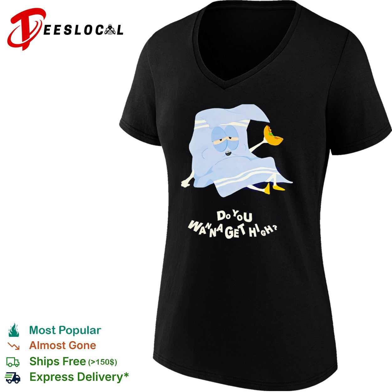 Towelie South Park Do You Wanna Get High Shirt