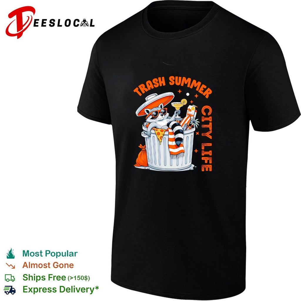 Trash Summer City Life Raccoon funny shirt