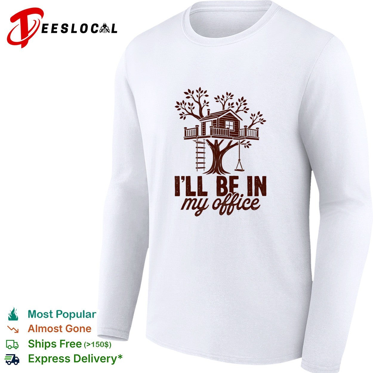 Treehouse Office I’ll Be In My Office shirt
