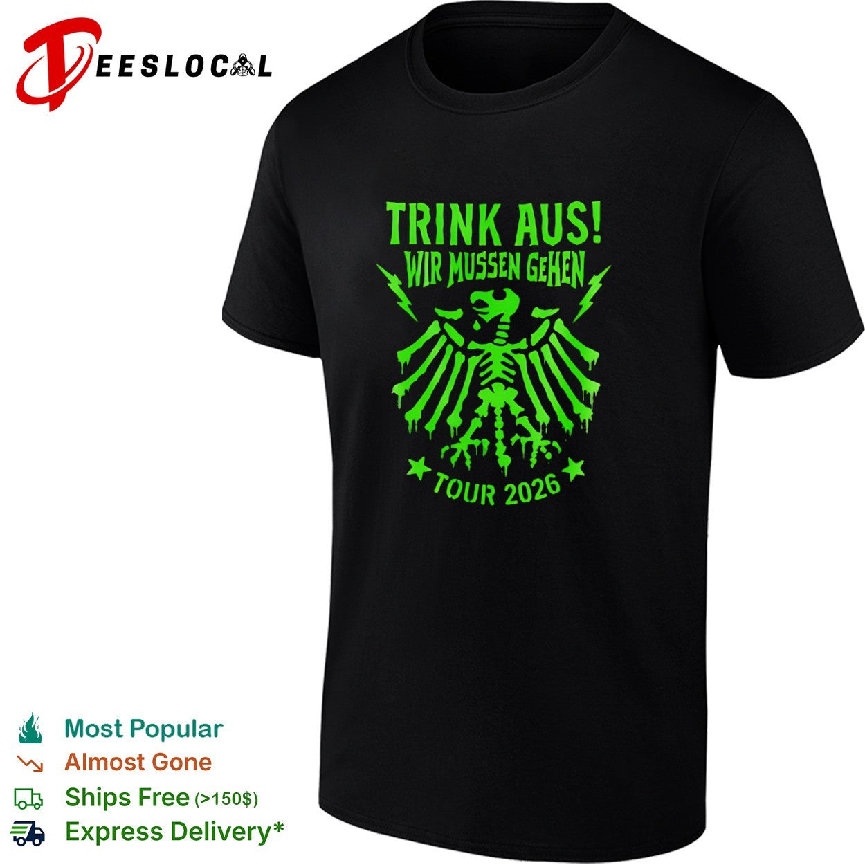 Trink aus wir mussen gehen tour 2026 German eagle skeleton shirt