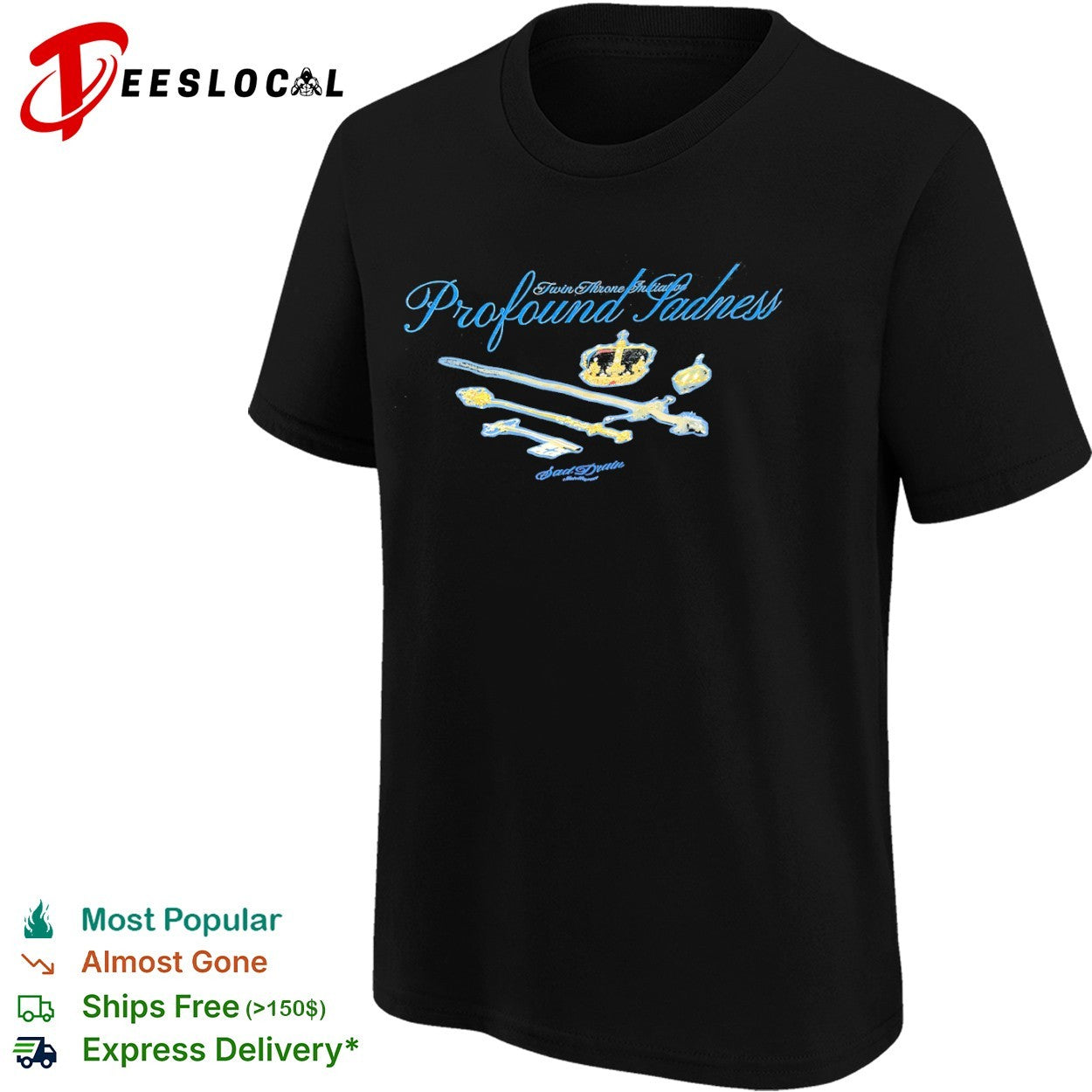 Twin throne initiative profound sadness royal crown sword shirt