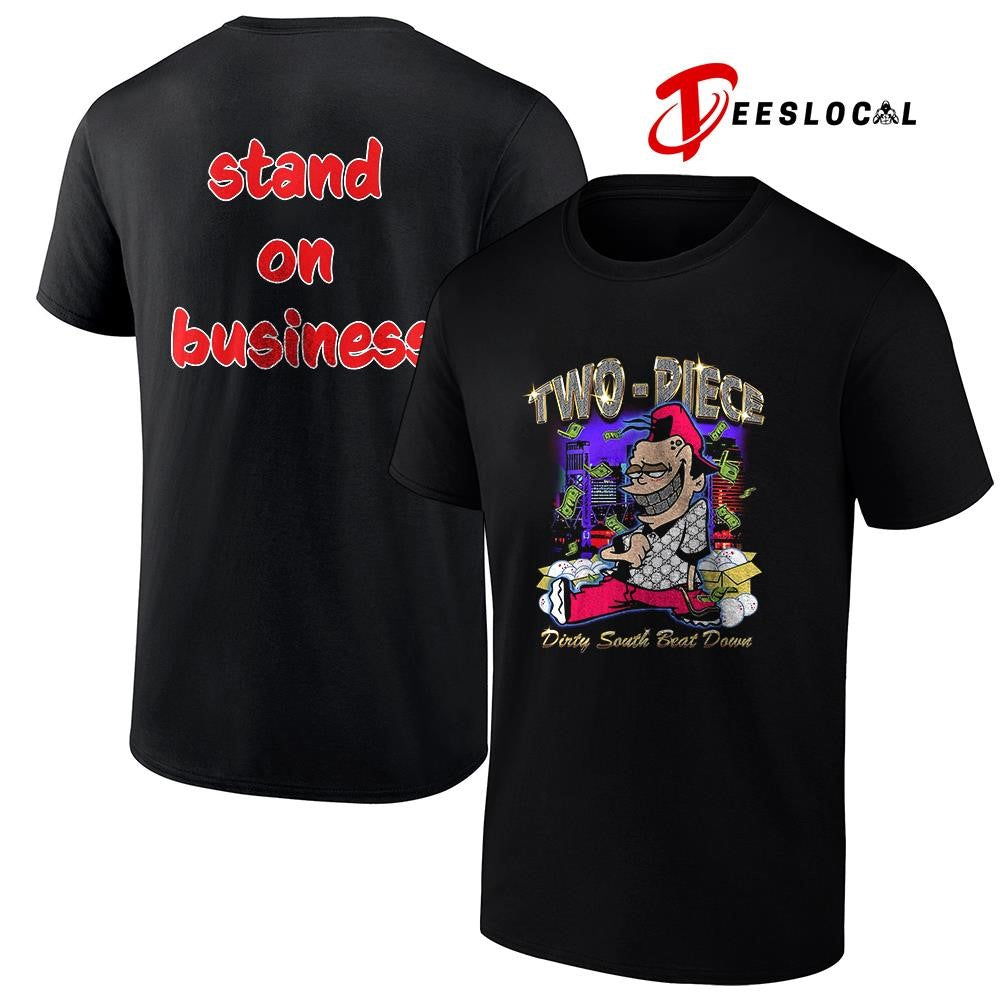 Two Piece dirty south beat down stand on business caricature shirt