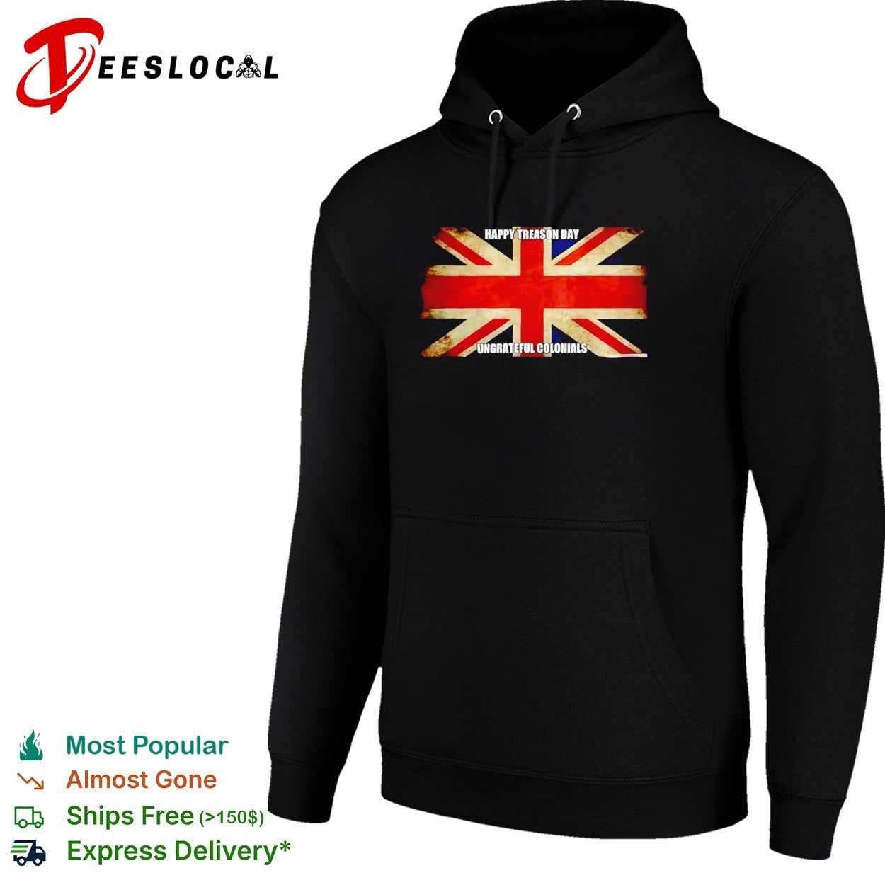 UK flag happy treason day ungrateful colonials shirt