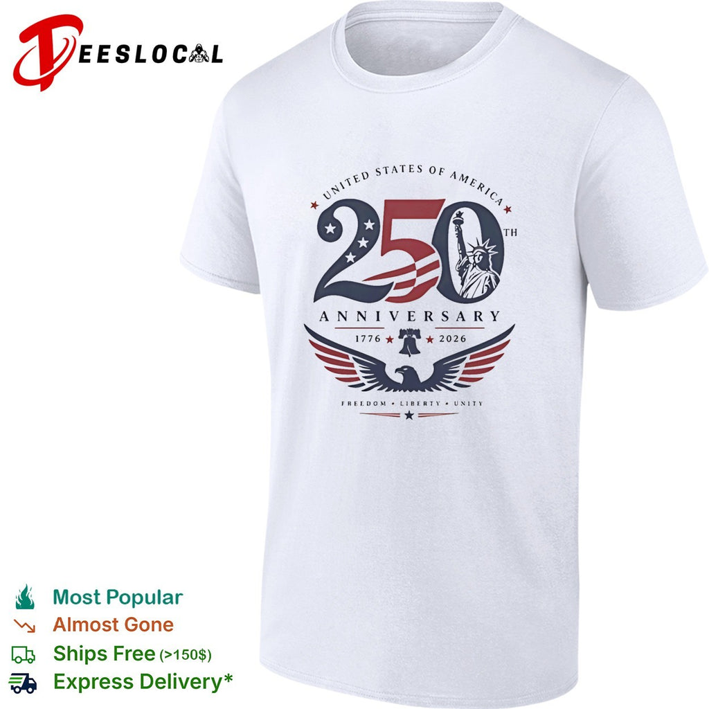 USA 250th anniversary 1776 2026 Statue of Liberty freedom liberty unity shirt