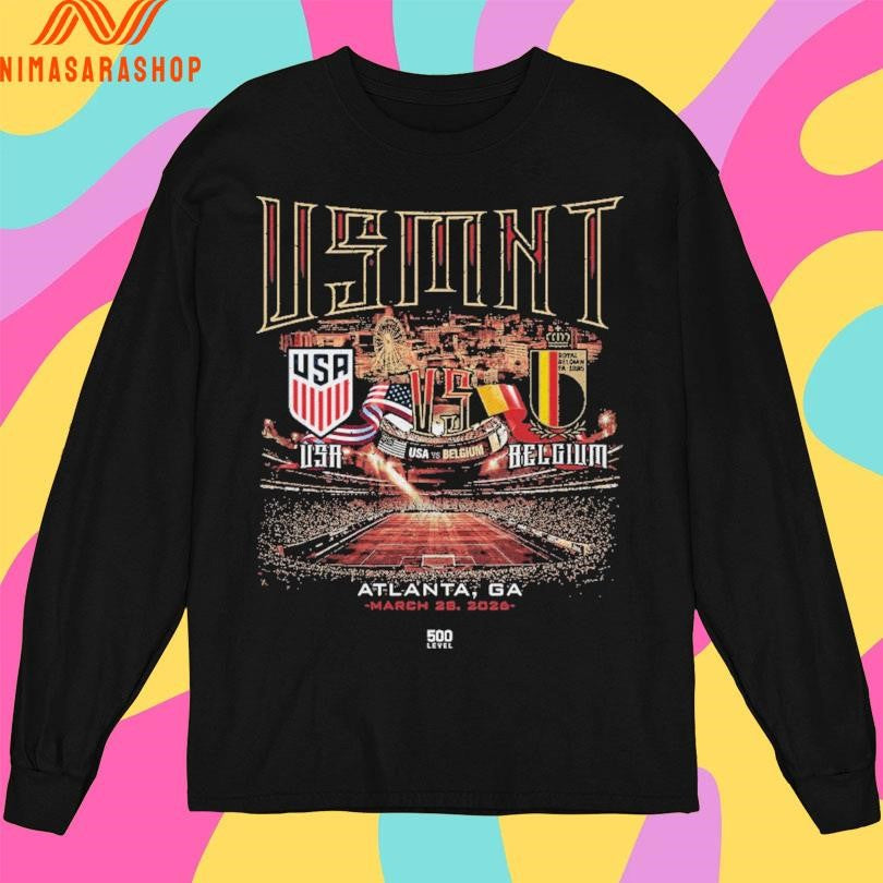 USMNT Vs Belgium 2026 Match Up Atlanta Ga March 28 2026 Shirts