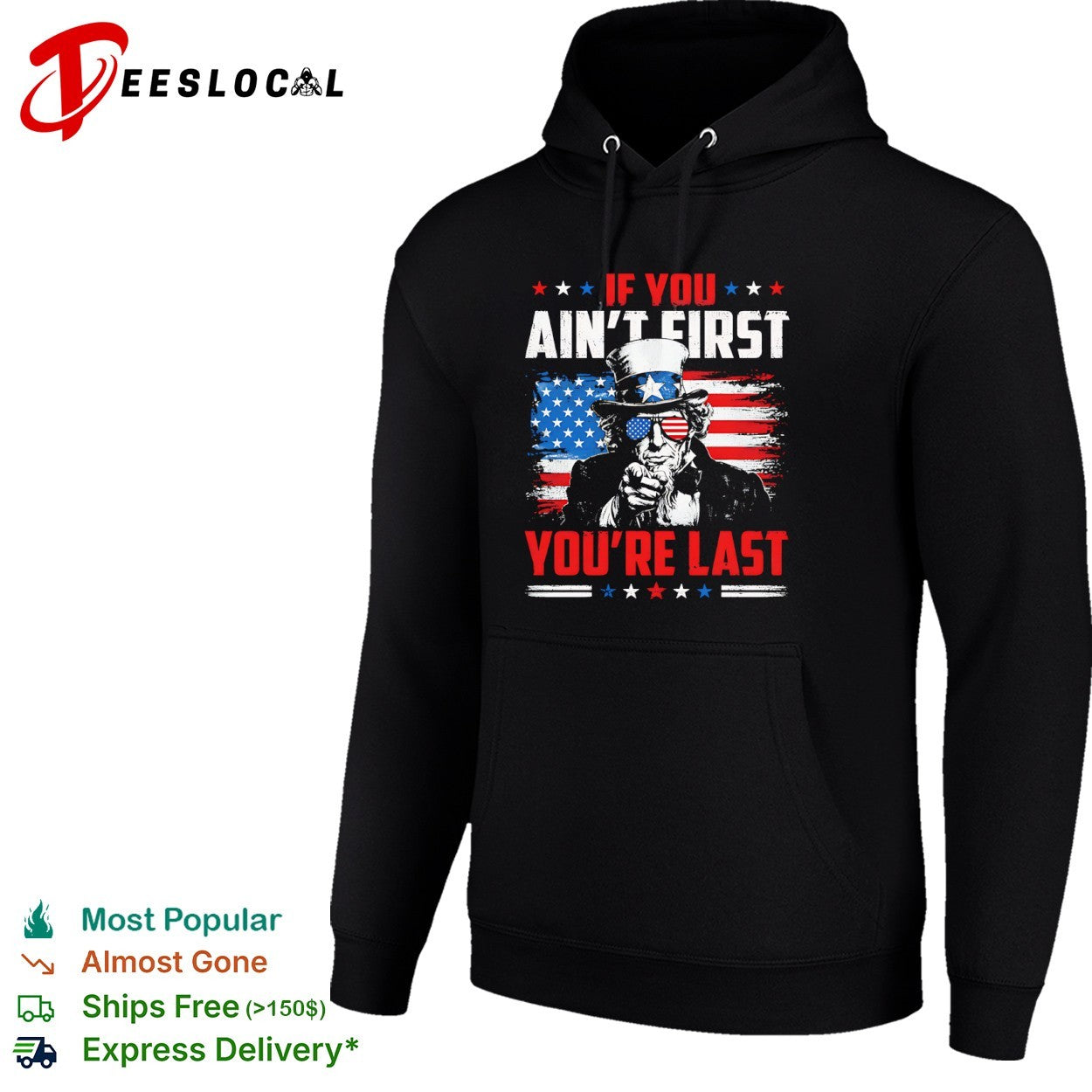 Uncle Sam if you ain’t first you’re last Talladega Nights shirt