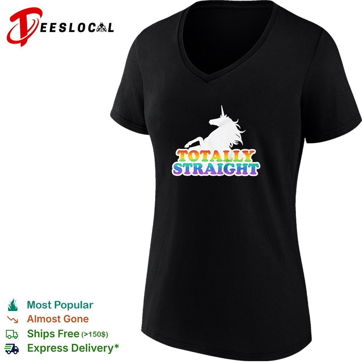 Unicorn totally straight shirt
