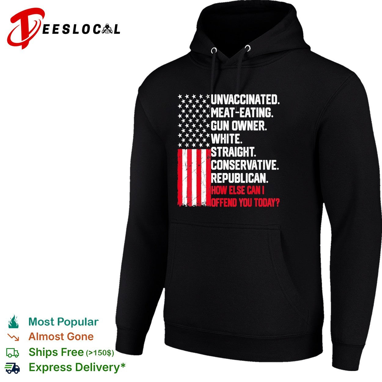 Unvaccinated meat eating gun owner white straight conservative republican shirt