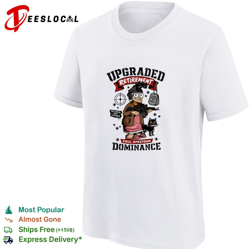 Upgraded retirement full spectrum dominance grandma assault rifle cat night vision shirt