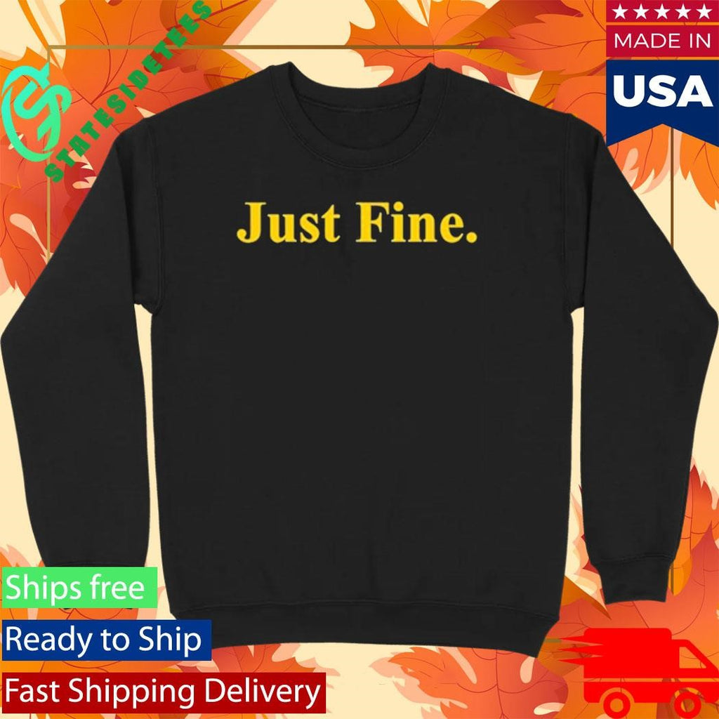 Valiant Just Fine Shirt