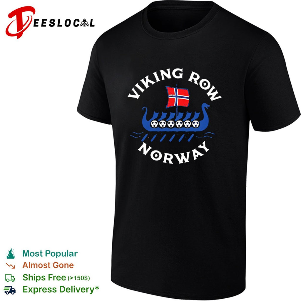 Viking Row Norway soccer boat Viking ship sport flag shirt