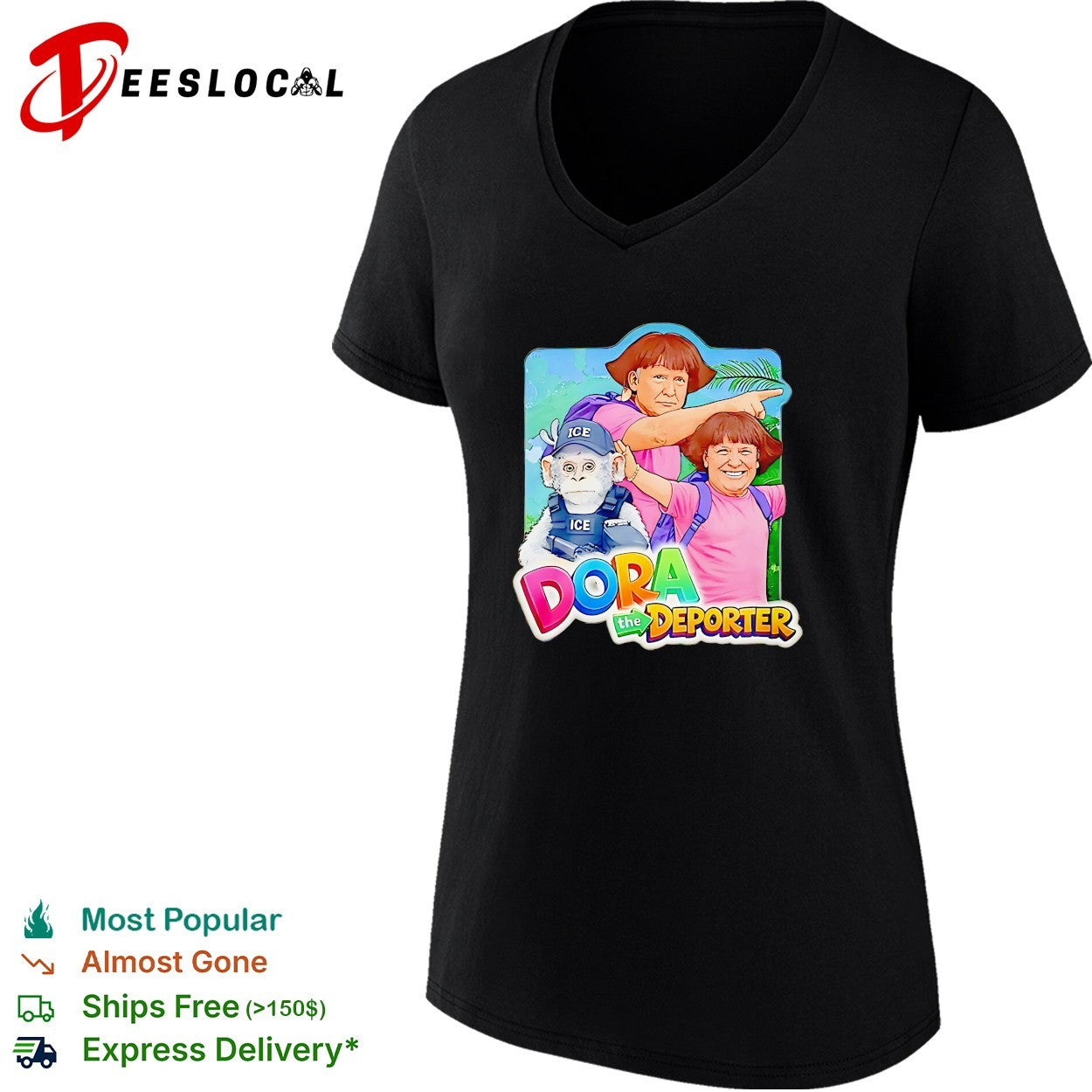 Viral Trump Dora The Deporter Dora the Deporter Political parody shirt