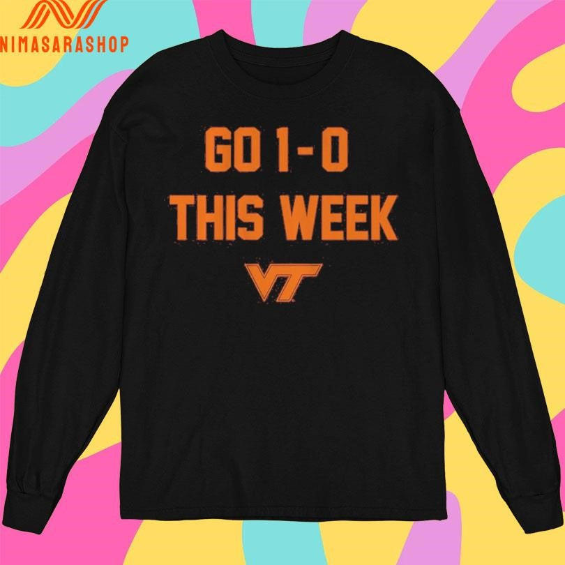 Virginia Tech Hokies Football Go 1-0 This Week Shirts