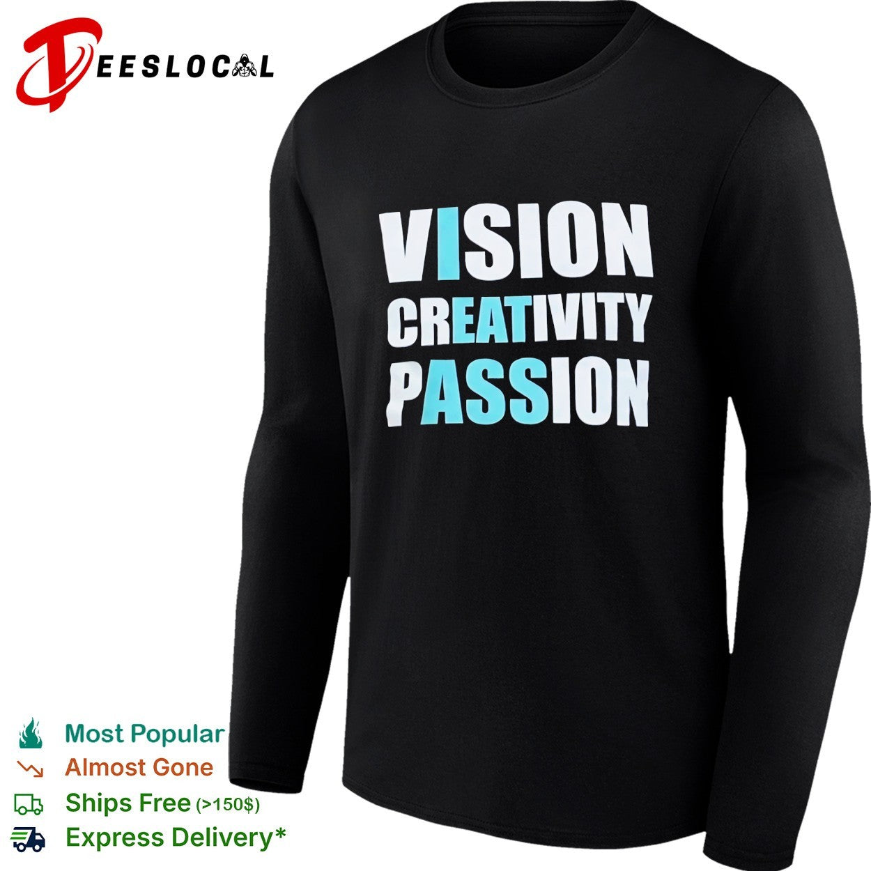 Vision creativity passion shirt