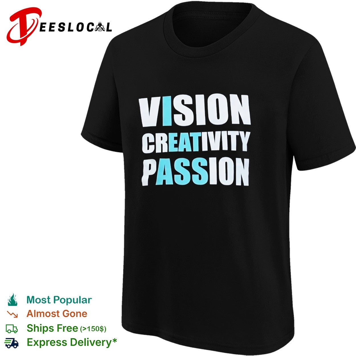 Vision creativity passion shirt