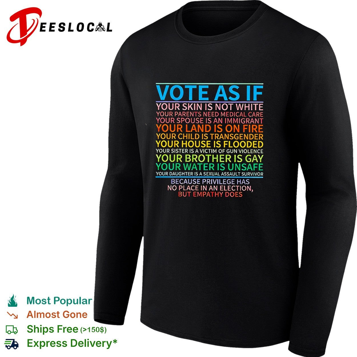 Vote as if privilege has no place in an election but empathy does shirt