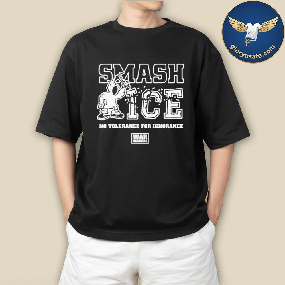 War Records Smash ICE Benefit Shirt