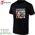 Watch Out Kindergarten Here I Come Back To School shirt