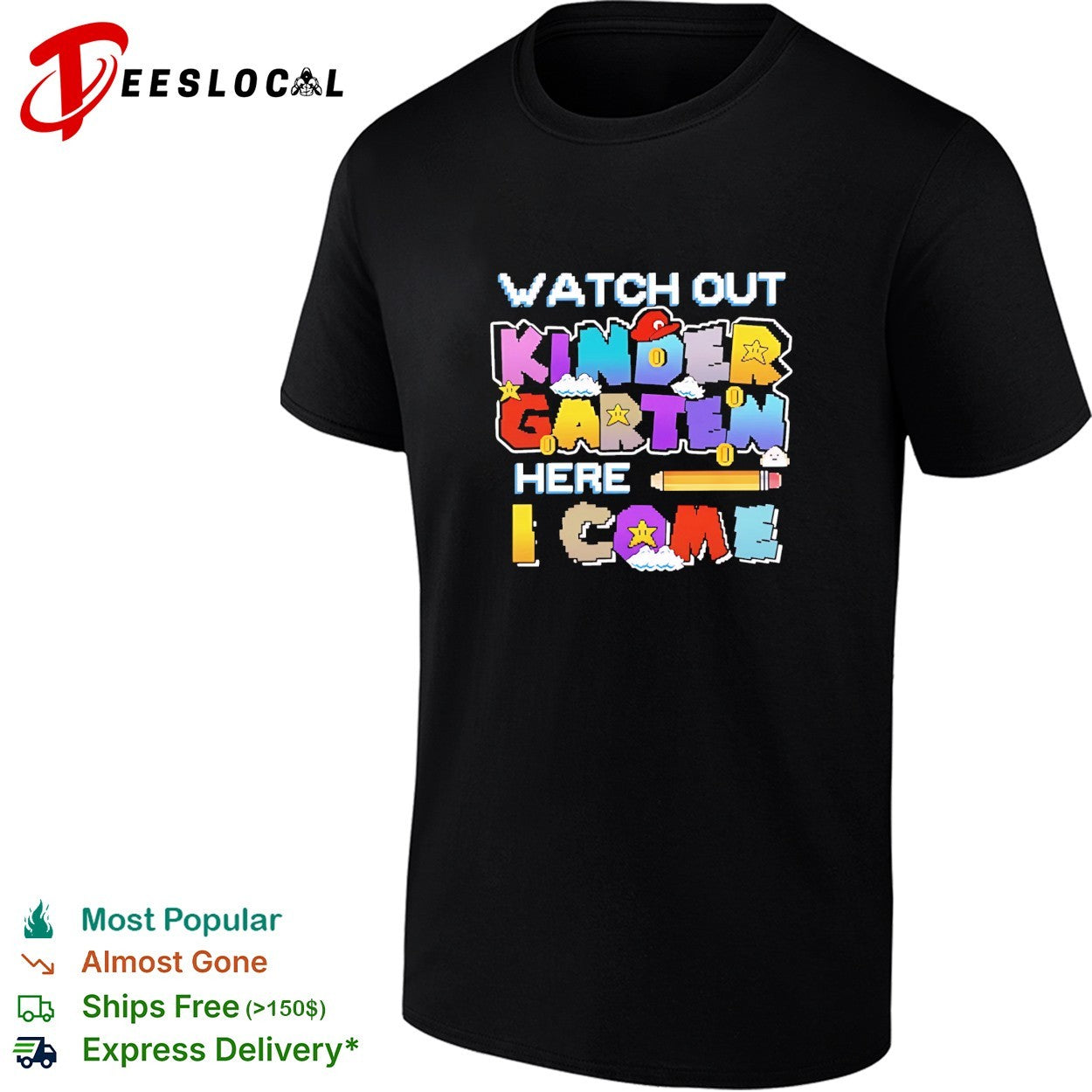 Watch Out Kindergarten Here I Come Back To School shirt