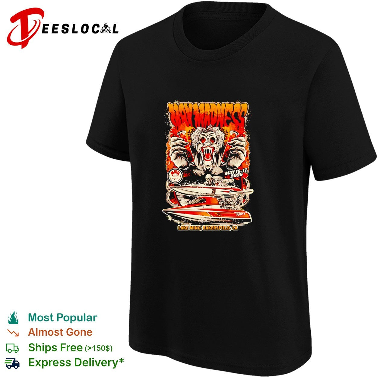 Way Madness May 16 17 2026 Lake Ming Bakersfield CA National Jet Boat Association shirt
