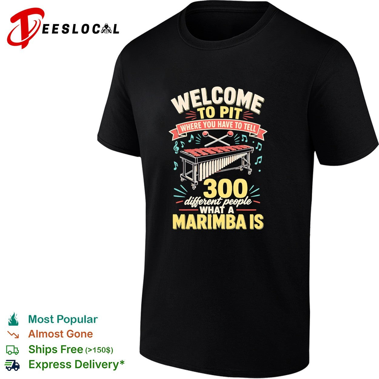 Welcome to pit where you have to tell 300 different people what a marimba is shirt