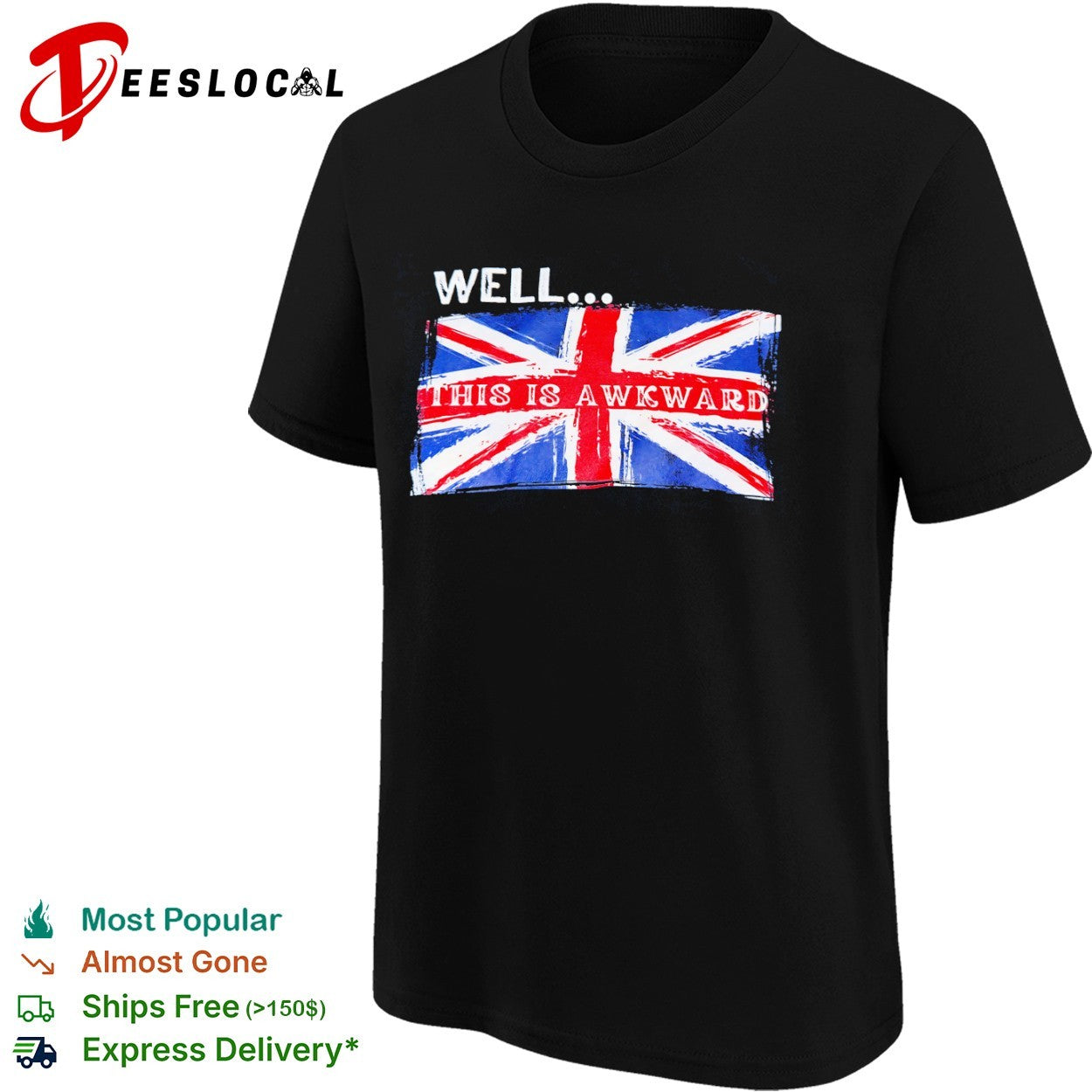 Well this is awkward Union Jack flag British shirt
