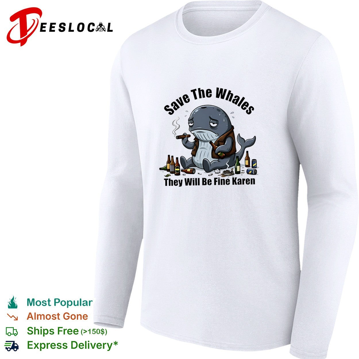 Whale save the whales they will be fine Karen shirt