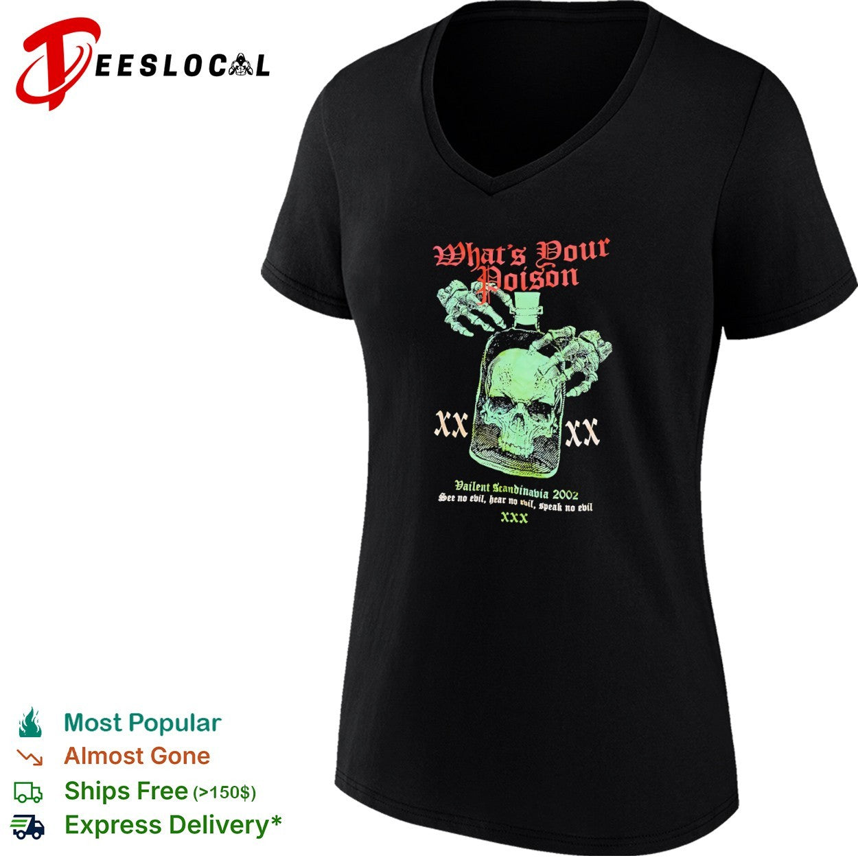 What is Your Poison Vailent Scandinavia 2002 See no evil hear no evil speak no evil shirt